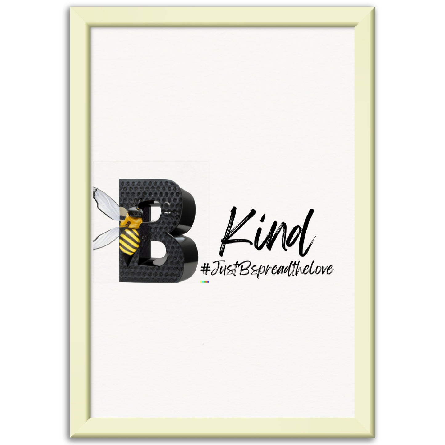 Just B Be Kind, Museum-Quality Matte Paper Metal Framed Poster (US & CA)