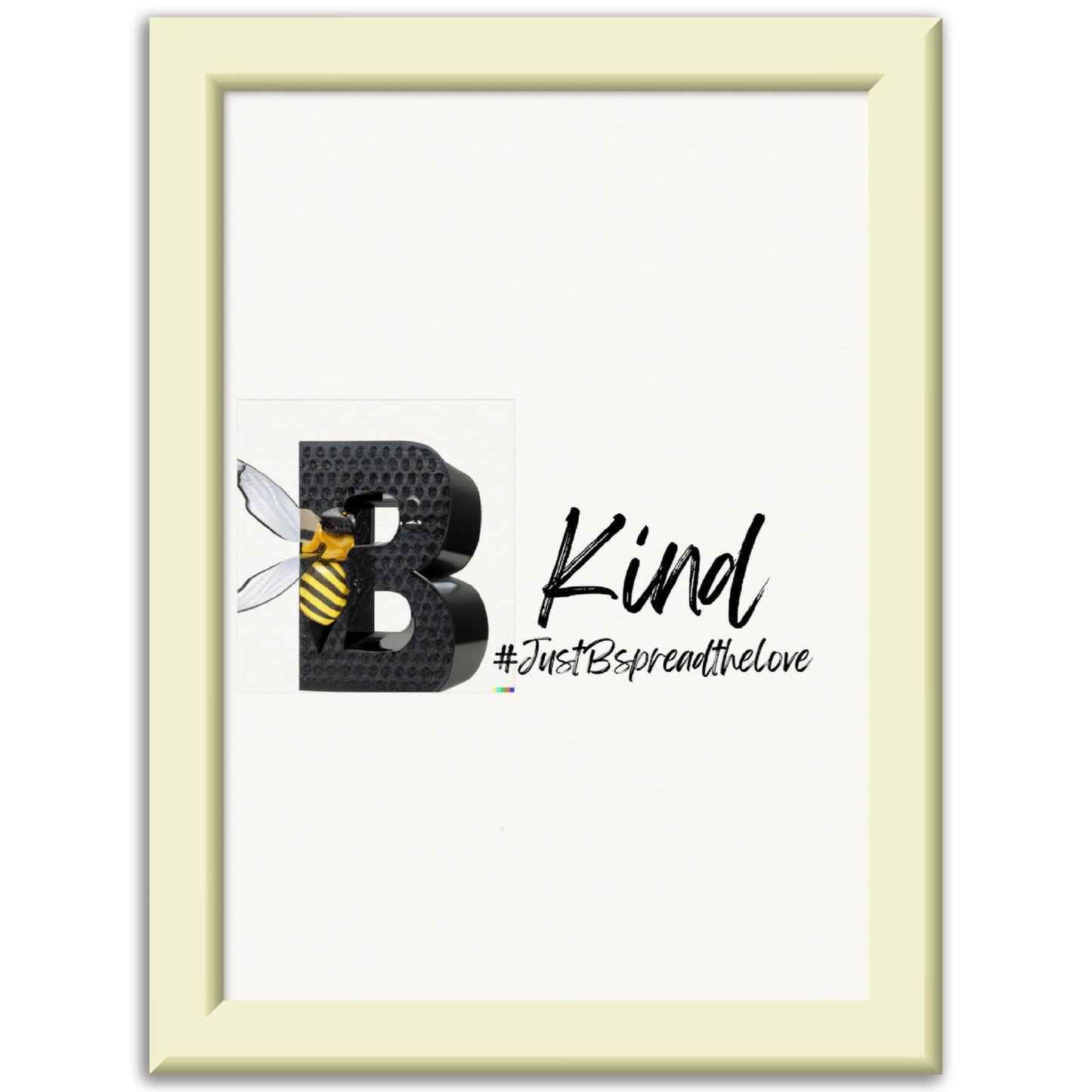 Just B Be Kind, Museum-Quality Matte Paper Metal Framed Poster (US & CA)
