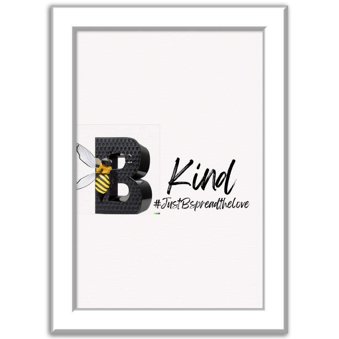 Just B Be Kind, Museum-Quality Matte Paper Metal Framed Poster (US & CA)