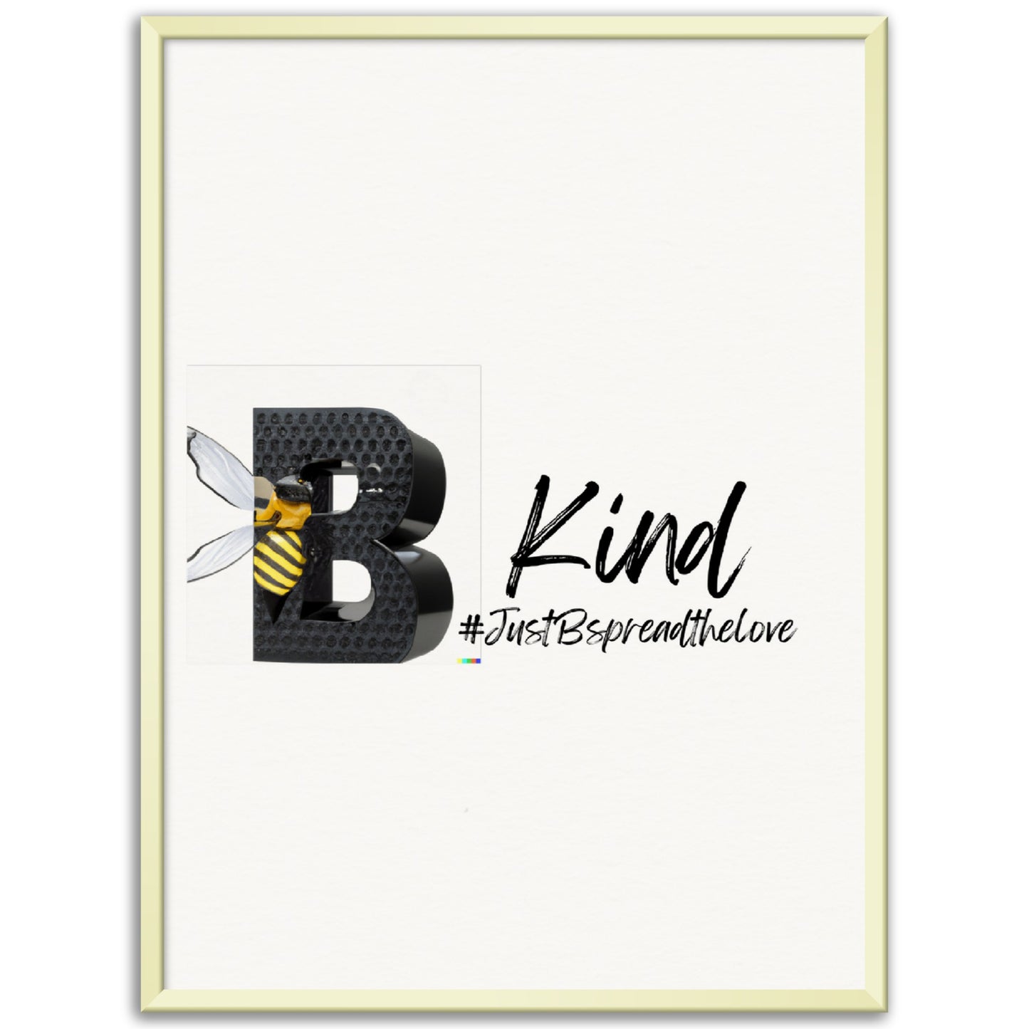 Just B Be Kind, Museum-Quality Matte Paper Metal Framed Poster (US & CA)