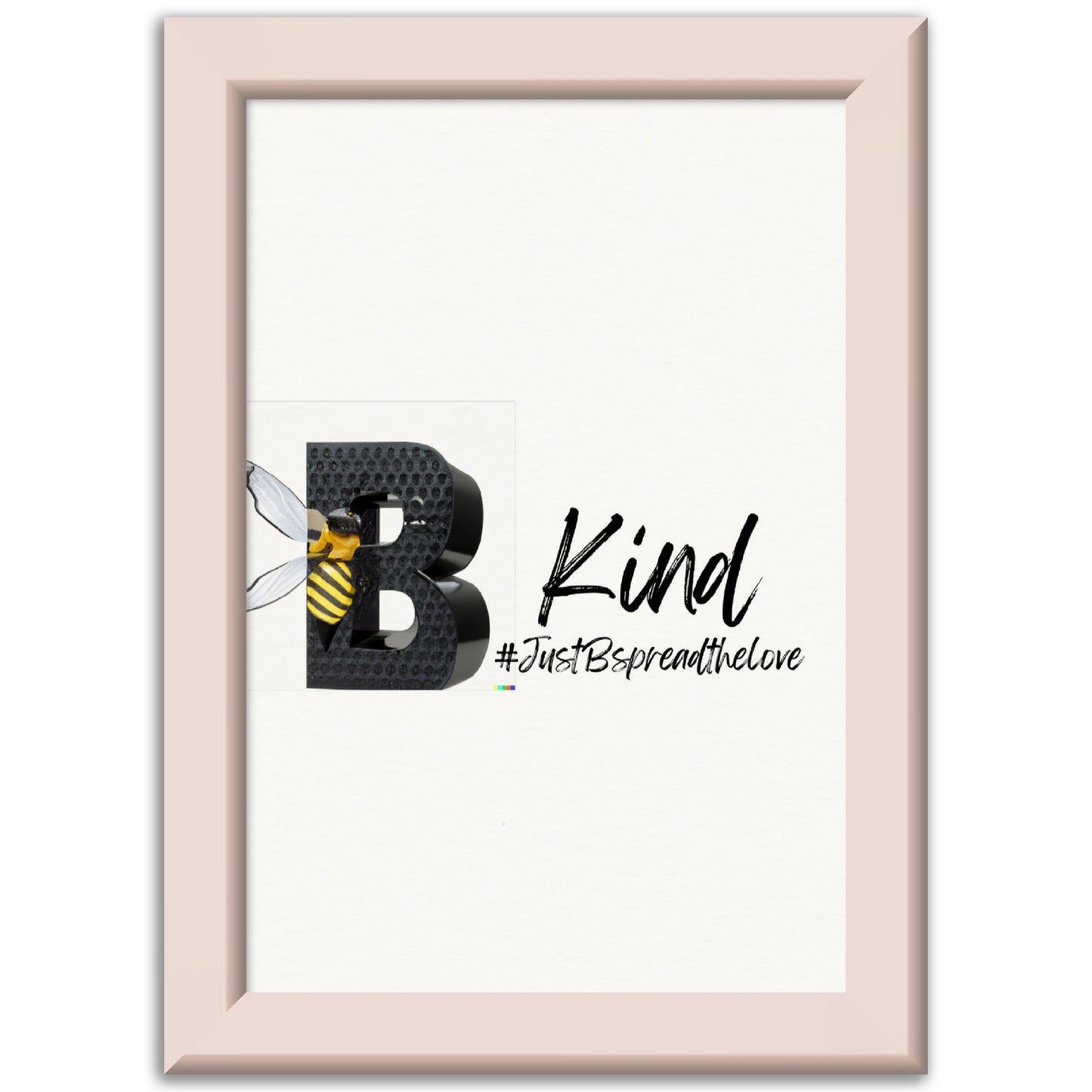 Just B Be Kind, Museum-Quality Matte Paper Metal Framed Poster (US & CA)